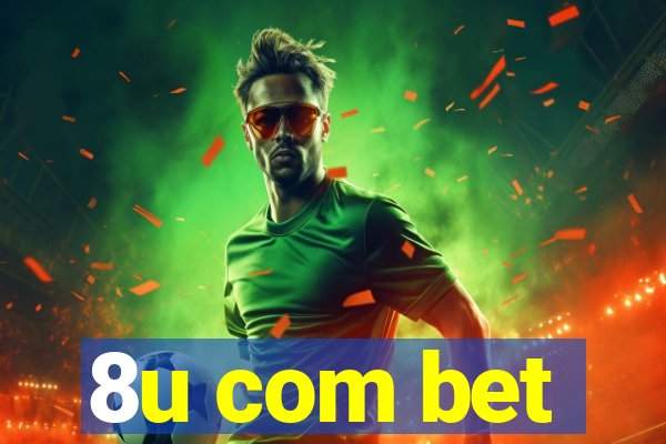 8u com bet